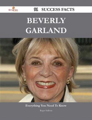 Cover of the book Beverly Garland 91 Success Facts - Everything you need to know about Beverly Garland by Leonard Carney