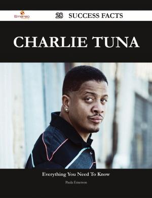 Cover of the book Charlie Tuna 28 Success Facts - Everything you need to know about Charlie Tuna by Gerard Blokdijk