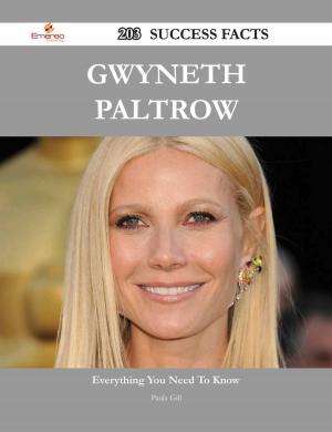 Cover of the book Gwyneth Paltrow 203 Success Facts - Everything you need to know about Gwyneth Paltrow by Pamela Short