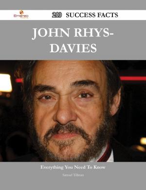 Cover of the book John Rhys-Davies 210 Success Facts - Everything you need to know about John Rhys-Davies by Janet Rutledge