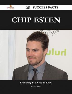 Cover of the book Chip Esten 35 Success Facts - Everything you need to know about Chip Esten by John Nevil Maskelyne