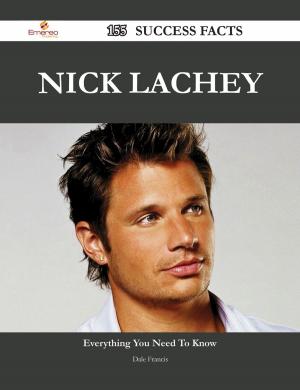 Book cover of Nick Lachey 155 Success Facts - Everything you need to know about Nick Lachey