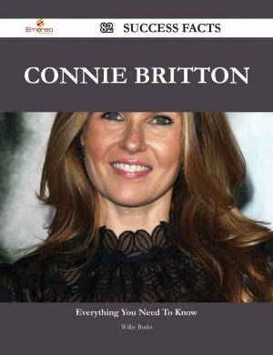 Cover of the book Connie Britton 82 Success Facts - Everything you need to know about Connie Britton by Isabelle Thornton