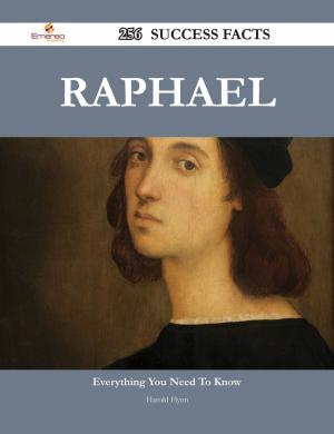 Cover of the book Raphael 256 Success Facts - Everything you need to know about Raphael by Donna Jefferson