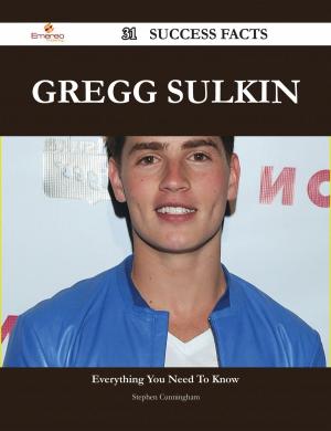 Cover of the book Gregg Sulkin 31 Success Facts - Everything you need to know about Gregg Sulkin by Mildred Frederick