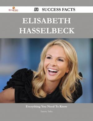 Book cover of Elisabeth Hasselbeck 58 Success Facts - Everything you need to know about Elisabeth Hasselbeck