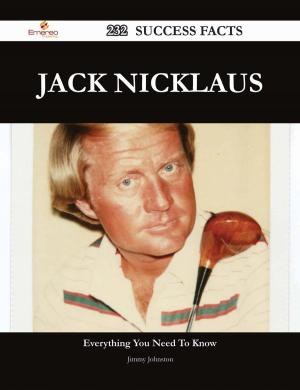 Cover of the book Jack Nicklaus 232 Success Facts - Everything you need to know about Jack Nicklaus by Gerard Blokdijk