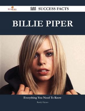 Cover of the book Billie Piper 166 Success Facts - Everything you need to know about Billie Piper by Elizabeth Osborn