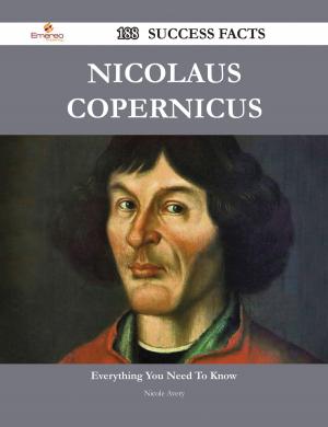 Book cover of Nicolaus Copernicus 188 Success Facts - Everything you need to know about Nicolaus Copernicus