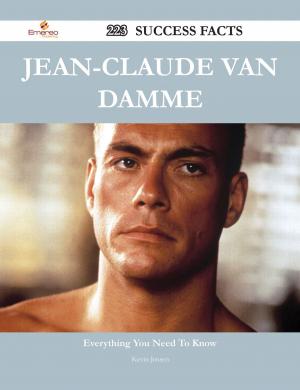 Cover of the book Jean-Claude Van Damme 223 Success Facts - Everything you need to know about Jean-Claude Van Damme by Cynthia West