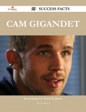 Cover of the book Cam Gigandet 55 Success Facts - Everything you need to know about Cam Gigandet by Cheryl Glass