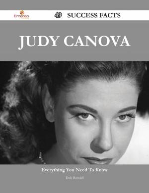 Cover of the book Judy Canova 49 Success Facts - Everything you need to know about Judy Canova by Matthew Barber