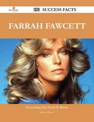 Cover of the book Farrah Fawcett 180 Success Facts - Everything you need to know about Farrah Fawcett by Gerard Blokdijk