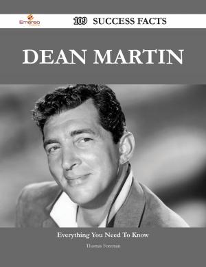 Cover of the book Dean Martin 109 Success Facts - Everything you need to know about Dean Martin by Camilla Stokes