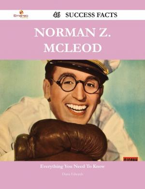 Cover of the book Norman Z. McLeod 46 Success Facts - Everything you need to know about Norman Z. McLeod by Tony Newman