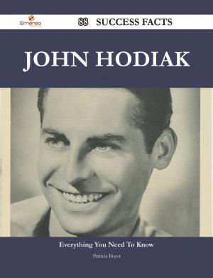Book cover of John Hodiak 88 Success Facts - Everything you need to know about John Hodiak