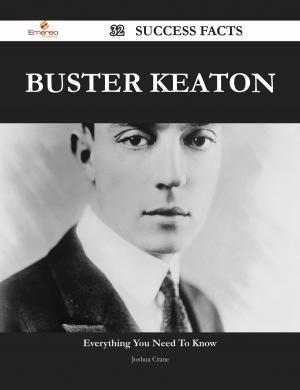 Cover of Buster Keaton 32 Success Facts - Everything you need to know about Buster Keaton