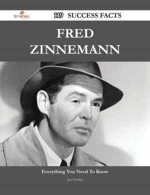 Book cover of Fred Zinnemann 119 Success Facts - Everything you need to know about Fred Zinnemann