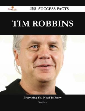Book cover of Tim Robbins 155 Success Facts - Everything you need to know about Tim Robbins