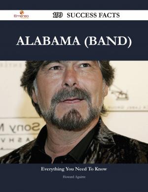 Cover of the book Alabama (band) 199 Success Facts - Everything you need to know about Alabama (band) by John Gardner