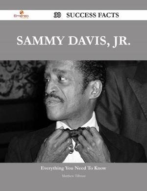Cover of the book Sammy Davis, Jr. 30 Success Facts - Everything you need to know about Sammy Davis, Jr. by Elaine Ambrose