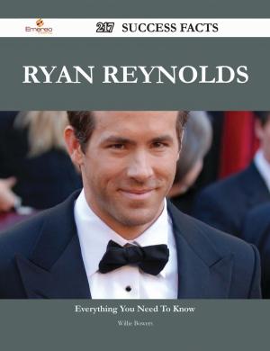 bigCover of the book Ryan Reynolds 217 Success Facts - Everything you need to know about Ryan Reynolds by 