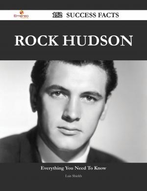 Cover of the book Rock Hudson 152 Success Facts - Everything you need to know about Rock Hudson by Douglas Alan