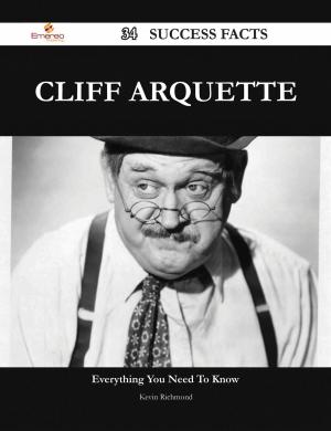 Cover of the book Cliff Arquette 34 Success Facts - Everything you need to know about Cliff Arquette by Gerard Blokdijk