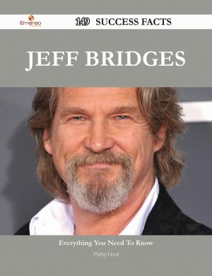 Book cover of Jeff Bridges 149 Success Facts - Everything you need to know about Jeff Bridges