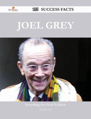 Cover of the book Joel Grey 155 Success Facts - Everything you need to know about Joel Grey by Jim Kjelgaard