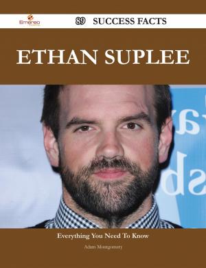 Cover of the book Ethan Suplee 89 Success Facts - Everything you need to know about Ethan Suplee by Terry Dickson