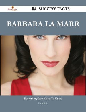 Book cover of Barbara La Marr 43 Success Facts - Everything you need to know about Barbara La Marr