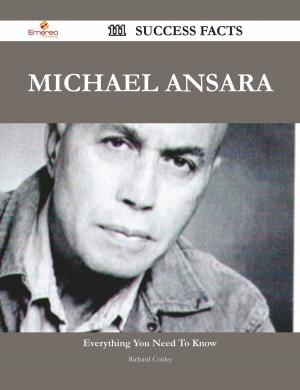 Cover of the book Michael Ansara 111 Success Facts - Everything you need to know about Michael Ansara by Larry Dickerson