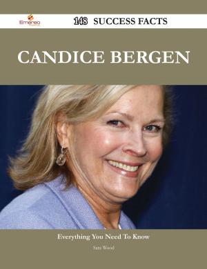 Book cover of Candice Bergen 148 Success Facts - Everything you need to know about Candice Bergen