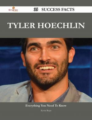 Cover of the book Tyler Hoechlin 35 Success Facts - Everything you need to know about Tyler Hoechlin by Beverly Nixon