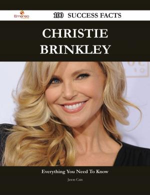 bigCover of the book Christie Brinkley 100 Success Facts - Everything you need to know about Christie Brinkley by 