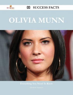 Cover of the book Olivia Munn 88 Success Facts - Everything you need to know about Olivia Munn by Ernest Fenollosa