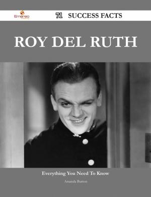 Cover of the book Roy Del Ruth 71 Success Facts - Everything you need to know about Roy Del Ruth by Carson Fred