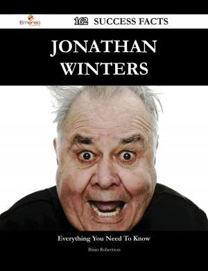 Cover of the book Jonathan Winters 162 Success Facts - Everything you need to know about Jonathan Winters by Timothy Cotton