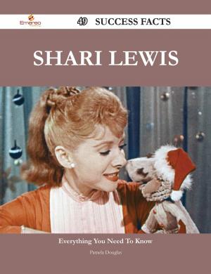Book cover of Shari Lewis 49 Success Facts - Everything you need to know about Shari Lewis