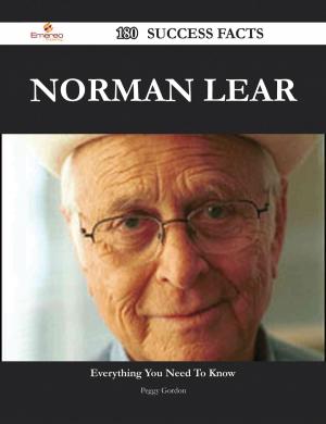 Book cover of Norman Lear 180 Success Facts - Everything you need to know about Norman Lear