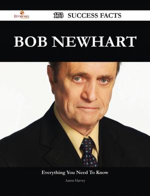 Book cover of Bob Newhart 173 Success Facts - Everything you need to know about Bob Newhart