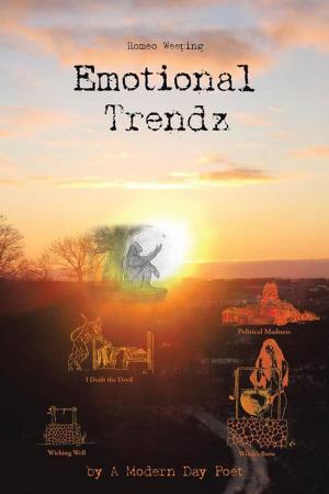 Cover of the book Emotional Trendz by Lloyd R. Goodwin  Jr. Ph.D.