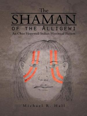 Cover of the book The Shaman of the Alligewi by Anne Hassett