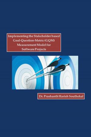 Cover of the book Implementing the Stakeholder Based Goal-Question-Metric (Gqm) Measurement Model for Software Projects by JB Mounteer