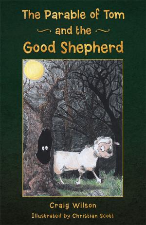 Book cover of The Parable of Tom and the Good Shepherd