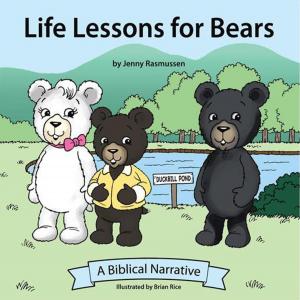 Cover of the book Life Lessons for Bears by Brian Benton