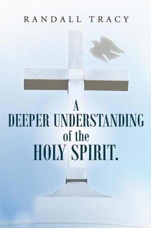 Cover of the book A Deeper Understanding of the Holy Spirit. by Wendell Calvin Hatch