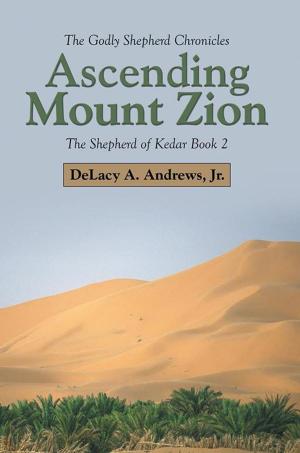 Cover of the book Ascending Mount Zion by Sherman Cox