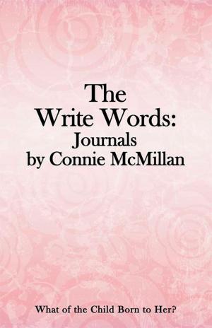 Cover of the book The Write Words: Journals by Connie Mcmillan by BJ Hill